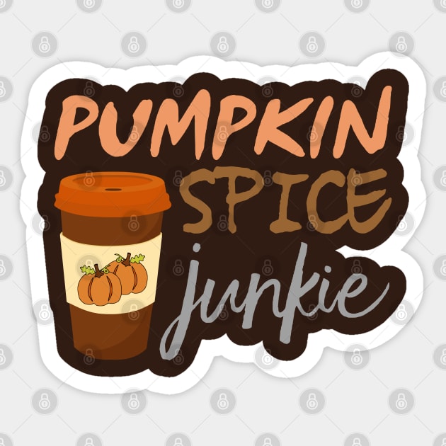 Pumpkin Spice Junkie Sticker by Glenn Landas Digital Art